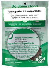 Open Farm Be Good Bites Turkey Recipe Soft & Chewy Dog Treats, 6oz